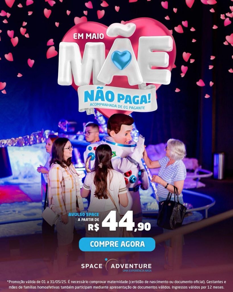 promoção do Space Adventure para o mês das mães