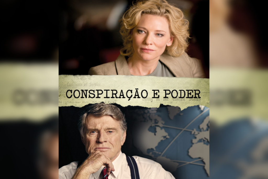Cartaz do filme "Conspiração e Poder" com Cate Blanchett e Robert Redford sérios